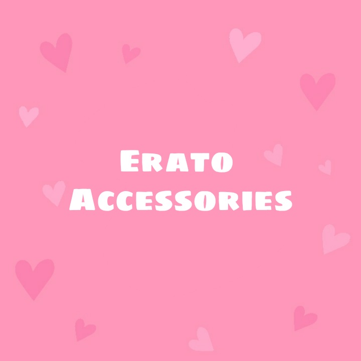 Erato Accessories