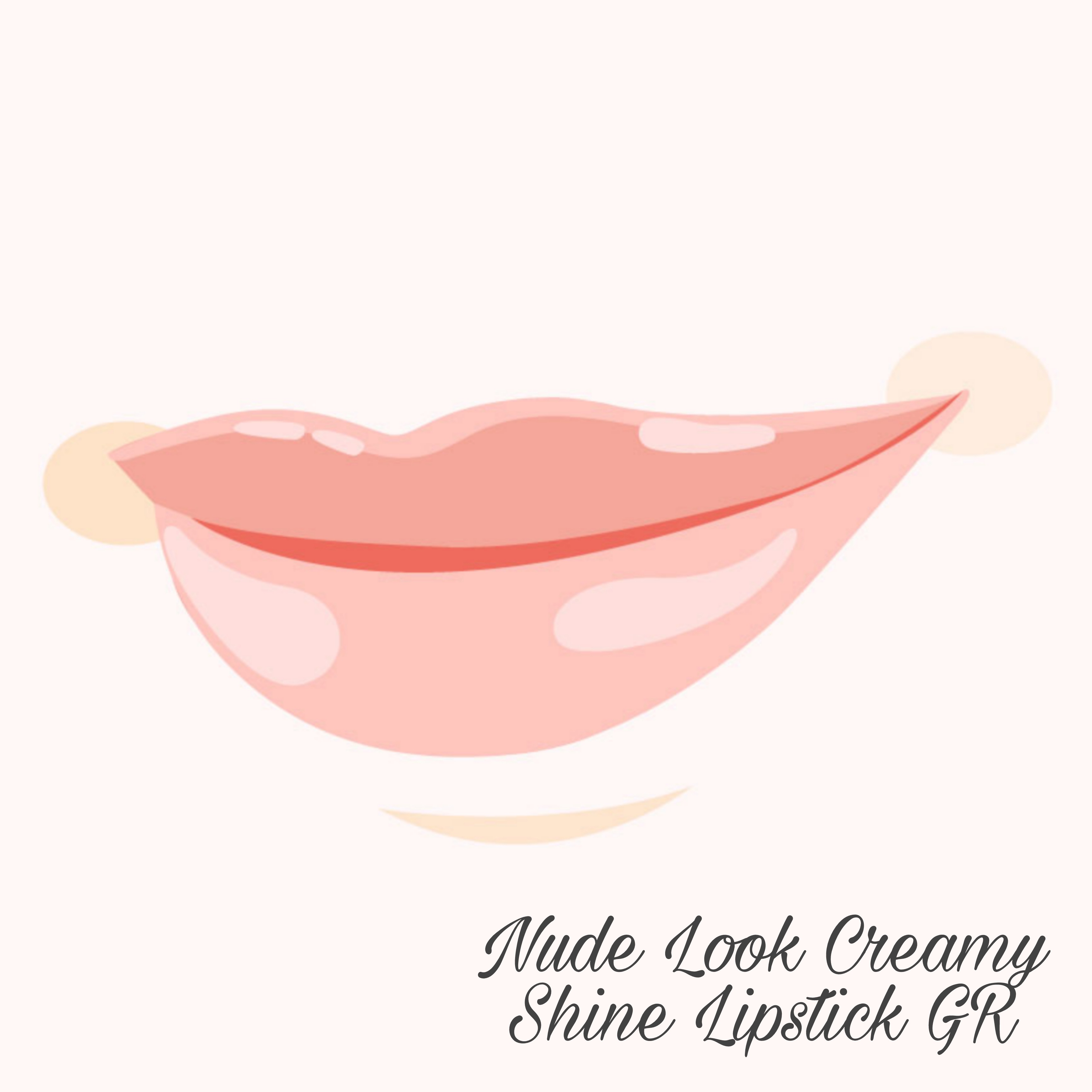 Nude Look Creamy Shine Lipstick GR